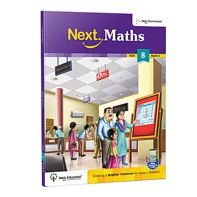 Next Maths  ICSE book for 8th class / Level 8 Book A - Secondary School