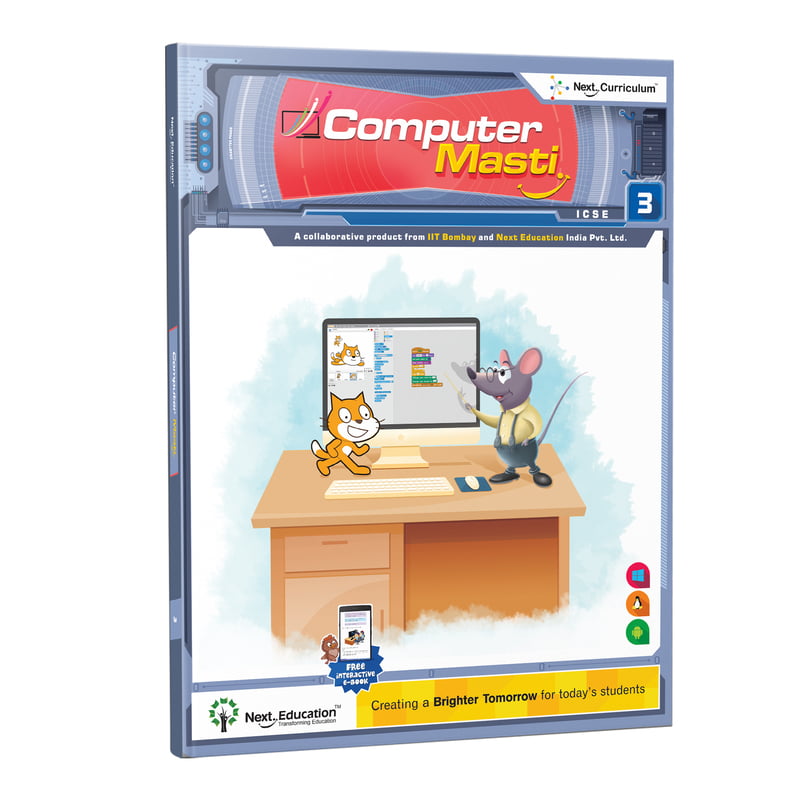 Computer Science Textbook ICSE For Class 3 / Level 3 Prepared by IIT Bombay & - Computer Masti Computer Science Textbook ICSE For Class 3 / Level 3 Prepared by IIT Bombay & - Computer Masti