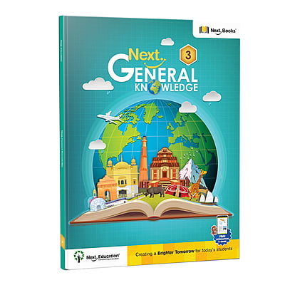 Next General Knowledge TextBook for - Secondary School CBSE Level 3 / Class 3 Next General Knowledge TextBook for - Secondary School CBSE Level 3 / Class 3