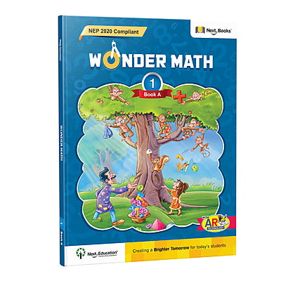 Wonder Maths Class 1 book A - NEP Edition  | CBSE Maths Textbook for Class 1 Book A by Next Education