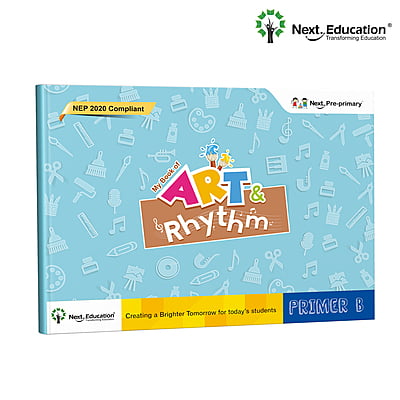 Next Pre-Primary - Primer B - My Book of Art and Rhythm