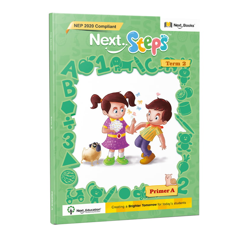 Next Steps - Term-2 - Primer A - NEP 2020 Compliant Next Steps - Term-2 - Primer A - NEP 2020 Compliant